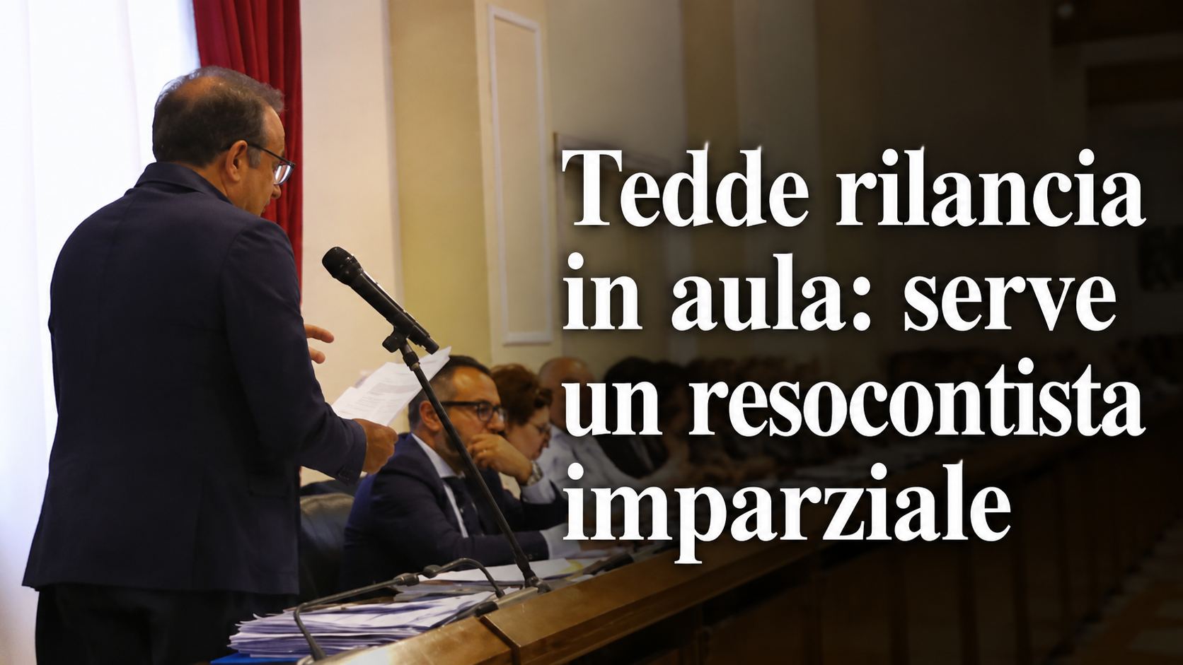 Tedde rilancia in aula: “Serve un resocontista imparziale” per il Consiglio comunale
